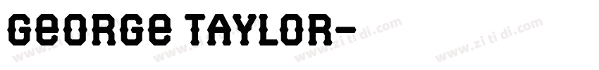 George Taylor字体转换